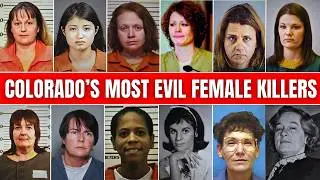 12 Most Notorious Women Killers in Colorado Who Shocked the Entire Nation