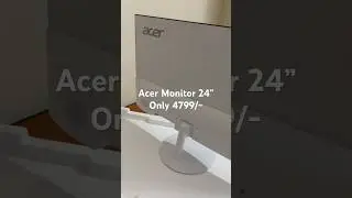 Acer Monitor 24-inch Sale Price Only 5799/- #unboxing #acer #acermonitors #monitor #tech #products