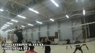 JayWalkerPOV Presents JayPlayerPOV II.XVI.XX Volleyball Pt I