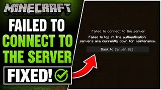 Minecraft Failed to Connect to the Server Fix | Authentication Servers Are Currently Down
