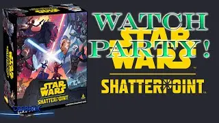 Star Wars Shatterpoint - AMG Reveals the Core Set!  Watch Party for Core Set Unboxing!