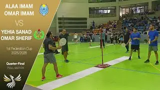Alaa Imam & Omar Imam VS Yehia Sanad & Omar Sherif - 1st Federation Cup 2025/2026 | Speedball