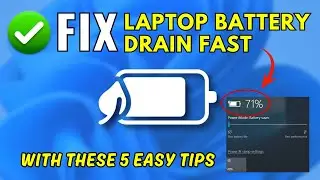 Laptop Battery Drain Fast FIX in Just 5 Minutes with These 5 Easy Tips
