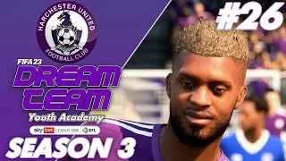FIFA 23 CREATE A CLUB Career Mode | Harchester United | Dream Team Youth Academy #26