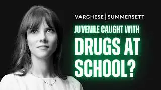 What Happens if a Student is Caught With Drugs at School? | Texas Juvenile Lawyer Explains