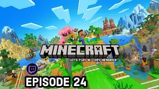 Minecraft True Survival Let's Play Ep. 24