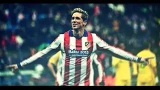 Fernando Torres - Atletico Madrid - Goals & Skills 2015 - HD