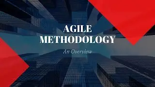 Agile Methodology