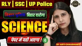 Science Zero Se Hero 🔥Lec-6  RLY | SSC |  | Bihar Police | SSC GD | UP Police | 100% Number Strategy