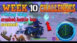 Fortnite WEEK 10 CHALLENGES GUIDE - Vehicle timed trials,  viking ship, camel and battle bus
