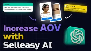 Increase AOV with Selleasy AI