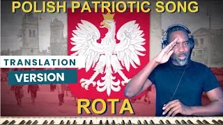 Rota -Polish Patriotic Song - (First Time Reaction) Translation Version