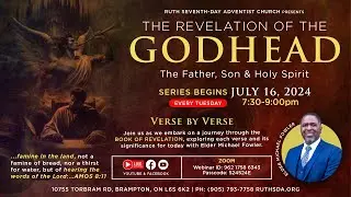 The Revelation of the Godhead | Revelation 1:2-4 | Elder Michael Fowler | July 30, 2024