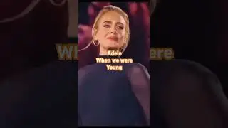 Adele -When we were Young #adele #singer #shortvideo #shorts #celebrity #trending