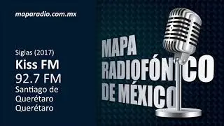 Siglas (2017) | Kiss FM  92.7 FM | Santiago de Querétaro Querétaro
