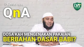 Dosakah Mengenakan Pakaian Dari Bahan Dasar Babi? - dr. Zaidul Akbar Official