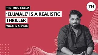 Tharun Sudhir interview: On 'Elumale' and scouting good writers in Sandalwood