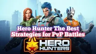 Hero Hunter Gameplay: Defeating the Toughest Bosses || The Best Strategies for PvP Battles