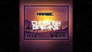 ARABIC - ( CHRISTIAN BREAKS MIX )