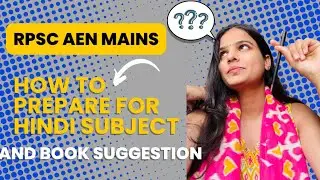 How to study hindi for RPSC AEN Mains|RPSC AEN| #rpsc #rpscaen #hindi #govtjobs #strategy #rpscexam 