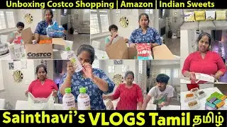 Unboxing Costco Shopping Haul | Amazon Find | Indian Sweets | Sainthavi's USA Tamil Vlog
