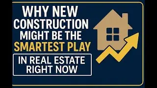 Why new construction is the smartest real estate investment