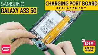 Samsung Galaxy A33 5G Charging Port Board Replacement