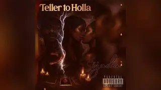 Teller To Holla- ijada 