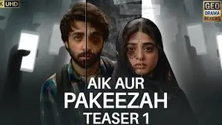 Aik aur pakeeza Ep 2full– Teaser Review, Promo Breakdown & Twist #episode 2
