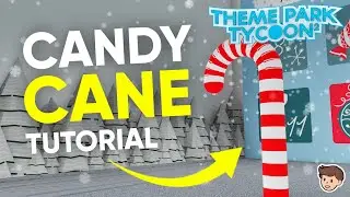 🎅🏼 Theme Park Tycoon 2 CANDY CANE Tutorial  | Christmas Calendar | Kosii