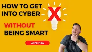 Start a Career in Cyber Security WITHOUT Being Smart -  NO Technical Skills? Job Training 2023