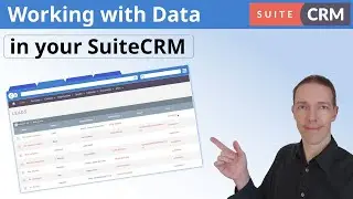 A Comprehensive Guide to Editing Data in SuiteCRM