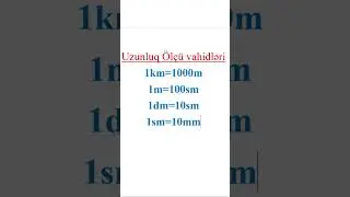 Uzunluq &ouml;l&ccedil;&uuml; vahidleri  #shorts #riyaziyyat #mathematics #keşfet