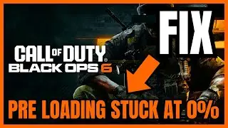 FIX Black Ops 6 Shaders PRE-Loading STUCK At 0% (QUICK & EASY) 2026