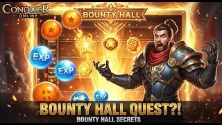 🔥 &ldquo;Bounty Hall Secrets EXPOSED &ndash; Best Daily Quest in Conquer Online!&rdquo;