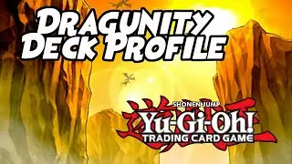 Yu-Gi-Oh! Dragunity Deck Profile July 2021