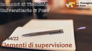 Incontri di tirocinio Universitario & Post | Elementi di supervisione professionale