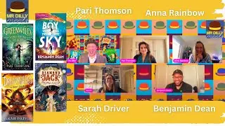 Mr Dilly Meets | Epic Adventures &ndash; Benjamin Dean, Anna Rainbow, Pari Thomson & Sarah Driver