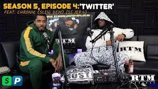 Chronik (Slew Dem) &ldquo;I should punch Kano in his face!!&rdquo; RTM Podcast Show S5 Episode 4 (Twitter)