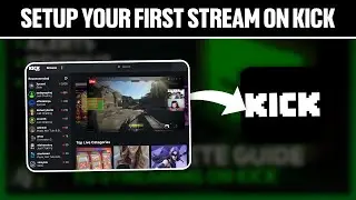 How To Setup Your First Stream On Kick 2025! (Full Tutorial)
