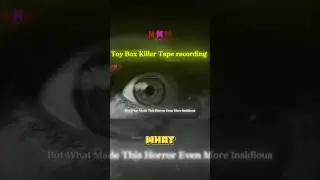 The Toy Box Killer&rsquo;s Chilling Tapes Uncovered