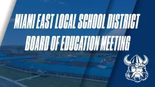 Miami East Local School District Regular Board Meeting January 12, 2026