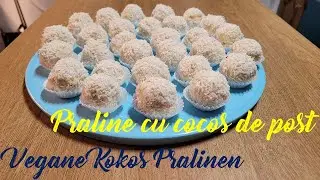 Praline de post cu cocos | Vegane Kokospralinen