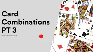 Card Combinations Pt 3 Video Tip