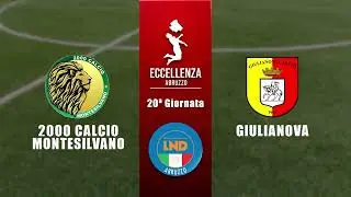 Eccellenza Abruzzo 20&deg; giornata | 2000 Calcio Montesilvano - Giulianova (2-2)