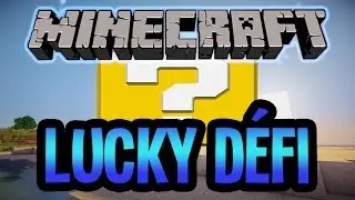 [FR]-Lucky D&eacute;fi: Aznching-[Minecraft 1.6.4]