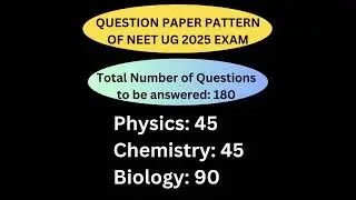NEET UG 2025 EXAM PATTERN/QUESTIONS/TIME DURATION/MODE OF PAPER/MARKS EVALUATION #neetug2025