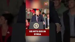 US Strikes ISIS Targets In Syria As Part of Large Scale Retaliatory Strikes