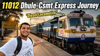 11012 Dhule-Csmt Express Journey In Chair Car 🚂😃 | Diesel Locomotive Special Journey 🚂 