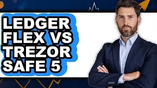 Ledger Flex vs Trezor Safe 5 - Which is Better?